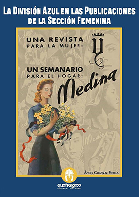 La División Azul en las Publicaciones de la Sección Femenina